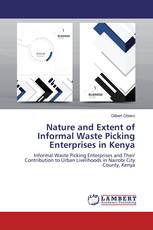 Nature and Extent of Informal Waste Picking Enterprises in Kenya