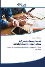 Afgestudeerd met uitstekende resultaten