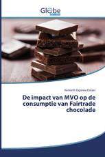 De impact van MVO op de consumptie van Fairtrade chocolade