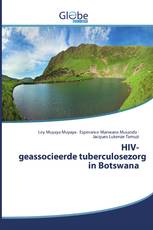HIV-geassocieerde tuberculosezorg in Botswana