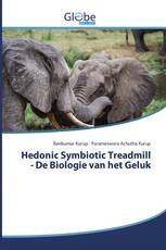 Hedonic Symbiotic Treadmill - De Biologie van het Geluk