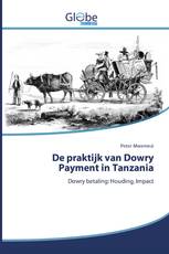 De praktijk van Dowry Payment in Tanzania