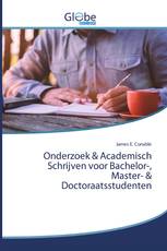 Onderzoek & Academisch Schrijven voor Bachelor-, Master- & Doctoraatsstudenten