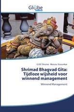 Shrimad Bhagvad Gita: Tijdloze wijsheid voor winnend management