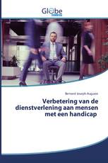 Verbetering van de dienstverlening aan mensen met een handicap