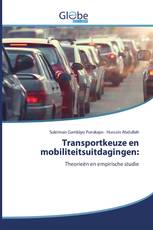 Transportkeuze en mobiliteitsuitdagingen: