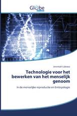 Technologie voor het bewerken van het menselijk genoom