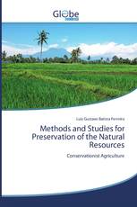 Methods and Studies for Preservation of the Natural Resources