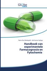 Handboek van experimentele Farmacognosie en Fytochemie