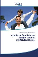 Arabische familie in de spiegel van het multiculturalisme