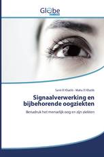 Signaalverwerking en bijbehorende oogziekten
