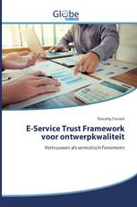 E-Service Trust Framework voor ontwerpkwaliteit