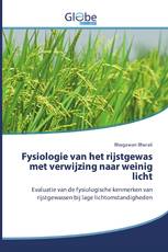Fysiologie van het rijstgewas met verwijzing naar weinig licht