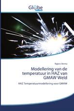 Modellering van de temperatuur in HAZ van GMAW Weld