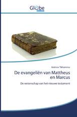 De evangeliën van Mattheus en Marcus