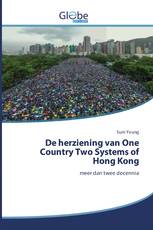 De herziening van One Country Two Systems of Hong Kong