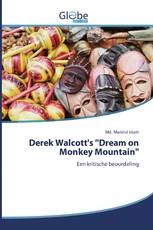 Derek Walcott's "Dream on Monkey Mountain"