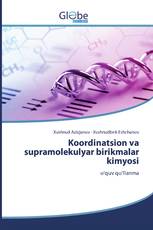 Koordinatsion va supramolekulyar birikmalar kimyosi