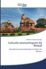 Culturele uitwisselingsreis bij Bhopal