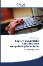 Logisch-dynamische specificatie en computerimplementatie