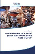 Cultureel Materialisme zoals gezien in de roman 'House Made of Dawn'