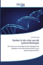 Kanker in de visie van de systeembiologie