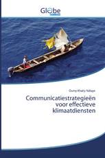Communicatiestrategieën voor effectieve klimaatdiensten