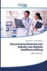 Hersentumordetectie met behulp van digitale beeldverwerking