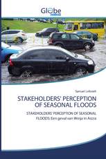 STAKEHOLDERS' PERCEPTION OF SEASONAL FLOODS