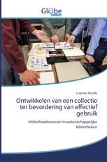 Ontwikkelen van een collectie ter bevordering van effectief gebruik