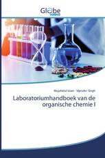 Laboratoriumhandboek van de organische chemie I