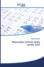 Matematika ta’limini ijodiy tashkil etish