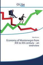 Economy of Montenegro from XIX to XXI century – an overview