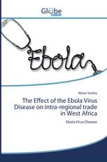 The Effect of the Ebola Virus Disease on intra-regional trade in West Africa