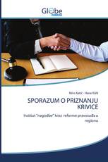 SPORAZUM O PRIZNANJU KRIVICE