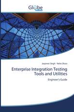 Enterprise Integration Testing Tools and Utilities