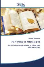 Morfemika va morfologiya