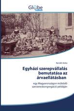 Egyházi szerepvállalás bemutatása az árvaellátásban