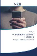 User attitudes towards Facebook