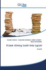 O‘zbek tilining izohli imlo lug‘ati