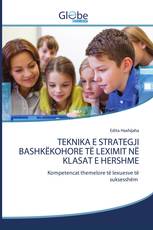 TEKNIKA E STRATEGJI BASHKËKOHORE TË LEXIMIT NË KLASAT E HERSHME