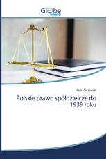 Polskie prawo spółdzielcze do 1939 roku