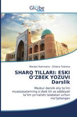 SHARQ TILLARI: ESKI O‘ZBEK YOZUVI Darslik