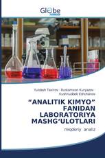 “ANALITIK KIMYO” FANIDAN LABORATORIYA MASHGʻULOTLARI
