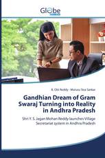 Gandhian Dream of Gram Swaraj Turning into Reality in Andhra Pradesh