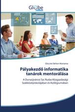 Pályakezdő informatika tanárok mentorálása