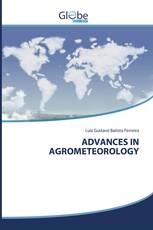 ADVANCES IN AGROMETEOROLOGY