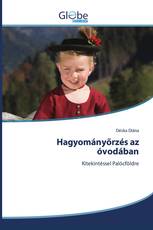 Hagyományőrzés az óvodában