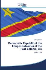 Democratic Republic of the Congo: Outcomes of the Post-Colonial Era