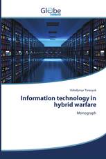 Information technology in hybrid warfare